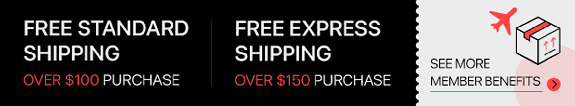Free standard shipping over $100 and express shipping over $150 — see more member benefits